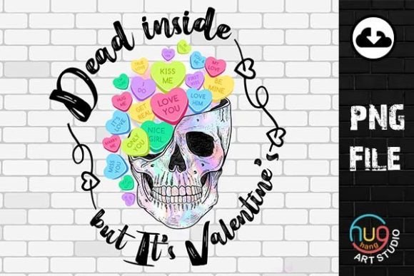 Download Dead Inside but It's Valentine's Day Png - Premium Resources